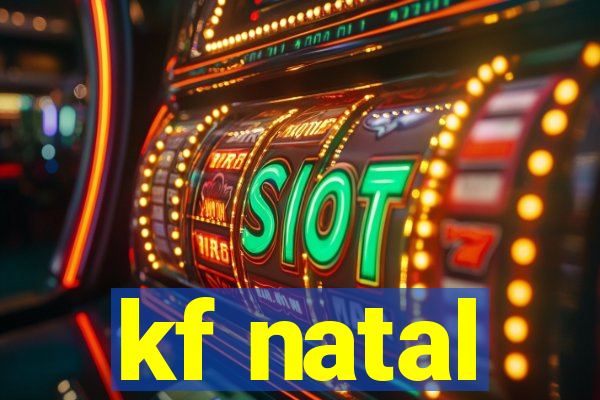 kf natal